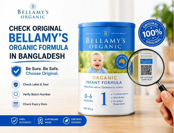 How to Check Original Bellamy’s Organic Formula in Bangladesh: Tin, Seal, Batch, Expiry & Seller Checklist