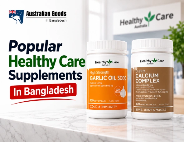 Popular Healthy Care Supplements in Bangladesh: Fish Oil, Collagen, Magnesium, Kids Vitamins and Multivitamins